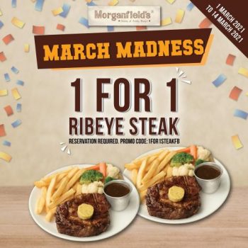 Morganfields-March-Madness-1-for-1-Ribeye-Steak-Promotion-350x350 1-14 Mar 2021: Morganfield's March Madness 1 for 1 Ribeye Steak Promotion