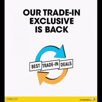 Gain-City-Trade-In-Exclusive-Promotion-350x350 2-4 Apr 2021: Gain City Trade-In Exclusive Promotion