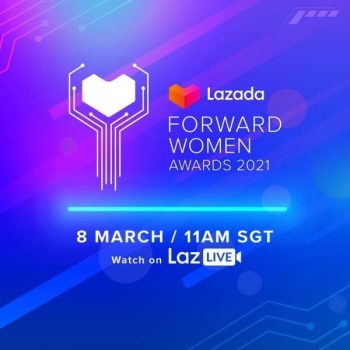 Lazada-Forward-Women-Awards-350x350 8 Mar 2021: Lazada Forward Women Awards