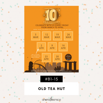 One-Raffles-Place-10th-Year-Anniversary-Promotion-350x350 5 Mar-30 Apr 2021: Old Tea Hut 10th Year Anniversary Promotion at One Raffles Place