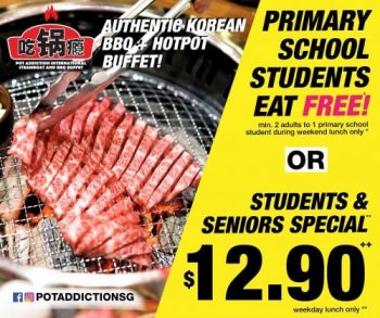 Pot-Addiction-Students-Seniors-March-Lunch-Promotion-350x293 1-14 March 2021: Pot Addiction Students & Seniors March Lunch Promotion