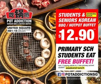 Pot-Addiction-United-Square-Students-Seniors-Weekday-Lunch-Buffet-Promotion--350x292 15-31 Mar 2021: Pot Addiction United Square Students & Seniors Weekday Lunch Buffet Promotion