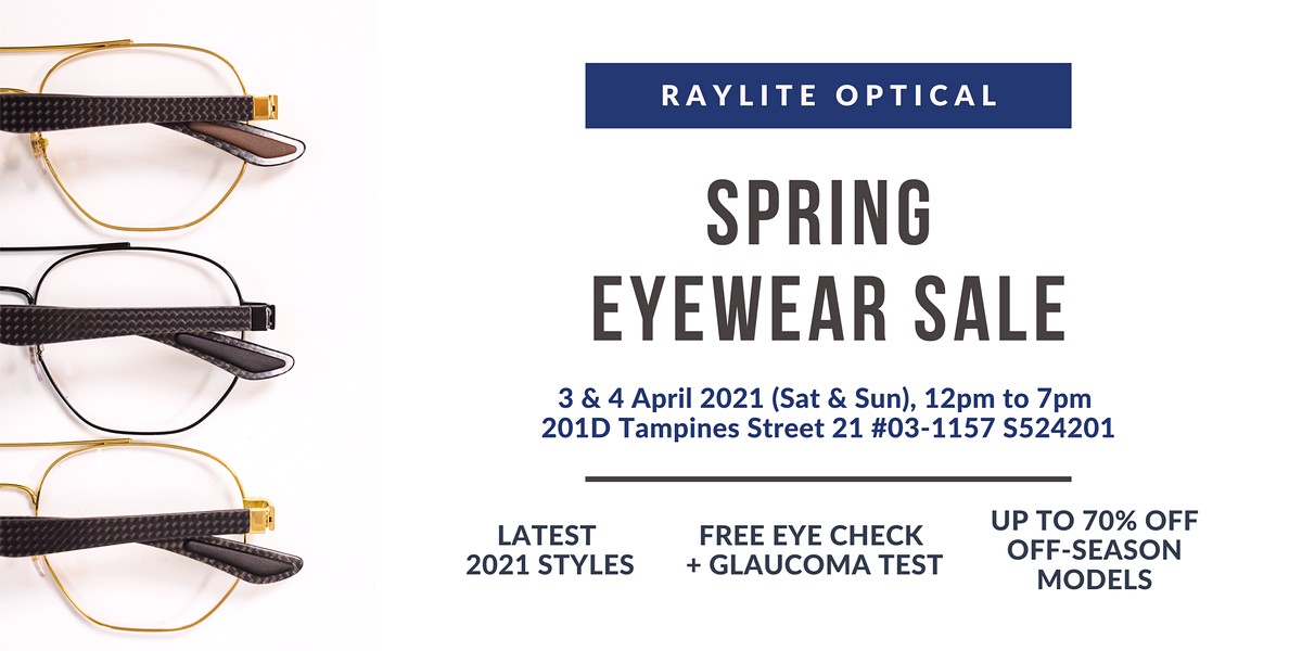 Raylite-Optical-Flash-Sales-1 3-4 Apr 2021: Raylite Optical Branded Eyewear Flash Sale! Up to 70% OFF over 2,000 frames & sunglasses!