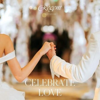 Regent-Celebrate-Love-Promo-350x350 Now till 18 Apr 2021: Regent Celebrate Love Promo