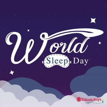 Takashimaya-World-Sleep-Day-Promotion--350x350 12-18 March 2021: Takashimaya World Sleep Day Promotion