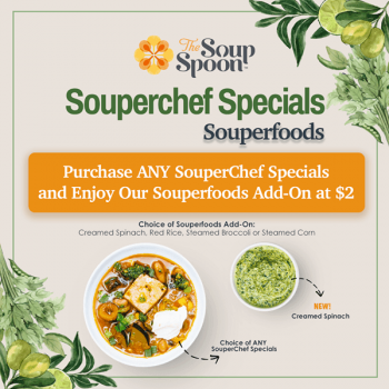 The-Soup-Spoon-Outlet-Exclusive-Promotion-350x350 12 Mar 2021 Onward: The Soup Spoon Outlet Exclusive Promotion