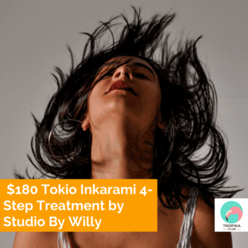 Tropika-Club-Tokio-Inkarami-4-Step-Treatment-Promotion-350x350 12 Mar 2021 Onward: Studio By Willy Tokio Inkarami 4-Step Treatment Promotion with Tropika Club