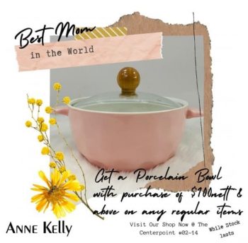 Anne-Kelly-Free-Porcelain-Bowl-Promotion-350x344 26 Apr 2021 Onward: Anne Kelly Free Porcelain Bowl Promotion at The Centrepoint