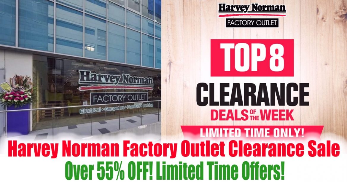 26 Apr 2021 Onward Harvey Norman Factory Outlet Clearance Sale at ESR