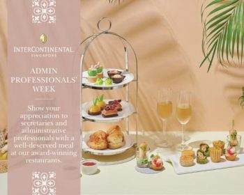 InterContinental-Administrative-Professionals-Week-Promotion-350x280 19-25 Apr 2021: InterContinental Administrative Professionals Week Promotion