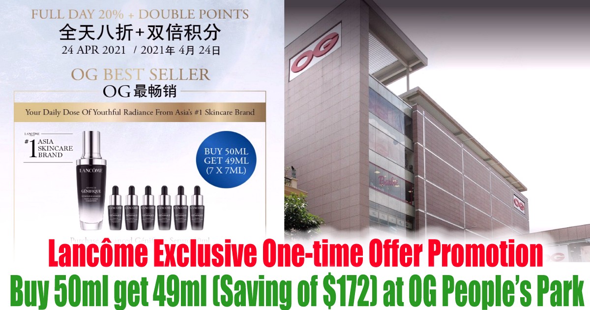 Lancome-at-OG-Peoples-Park-Exclusive-One-time-Offer-Promotion-Buy-50ml-get-49ml 20 Apr-9 May 2021: Lancôme at OG People’s Park Exclusive One-time Offer Promotion! Buy 50ml get 49ml (Saving of $172)
