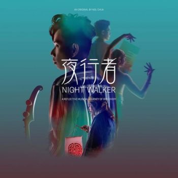Night-Walker-Chinese-Music-Performance-Promotion-with-PAssion-Card--350x350 28 Apr 2021 Onward: Night Walker Chinese Music Performance Promotion with PAssion Card