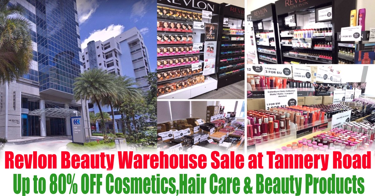 Revlon-Beauty-Warehouse-Sale-2021-Singapore-Tannery-Road-Clearance-Cosmetics-Make-Up-HairColour-Beauty-Products 5-7 May 2021: Revlon Beauty Warehouse Sale at Tannery Road! Up to 80% OFF Cosmetics & Hair Products!