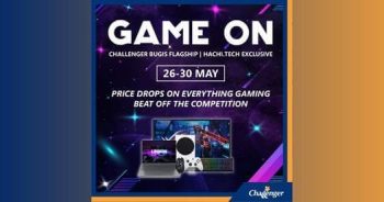 Challenger-Game-On-Promotion-350x184 26-30 May 2021: Challenger Game On Promotion