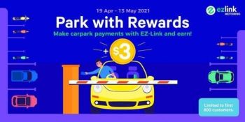 EZ-Link-Park-With-Reward-Promotion-350x175 5 May 2021 Onward: EZ Link Park With Reward Promotion