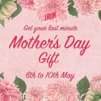 IRUN-Mothers-Day-Promotion-350x350 6-10 May 2021: IRUN Mother's Day Promotion