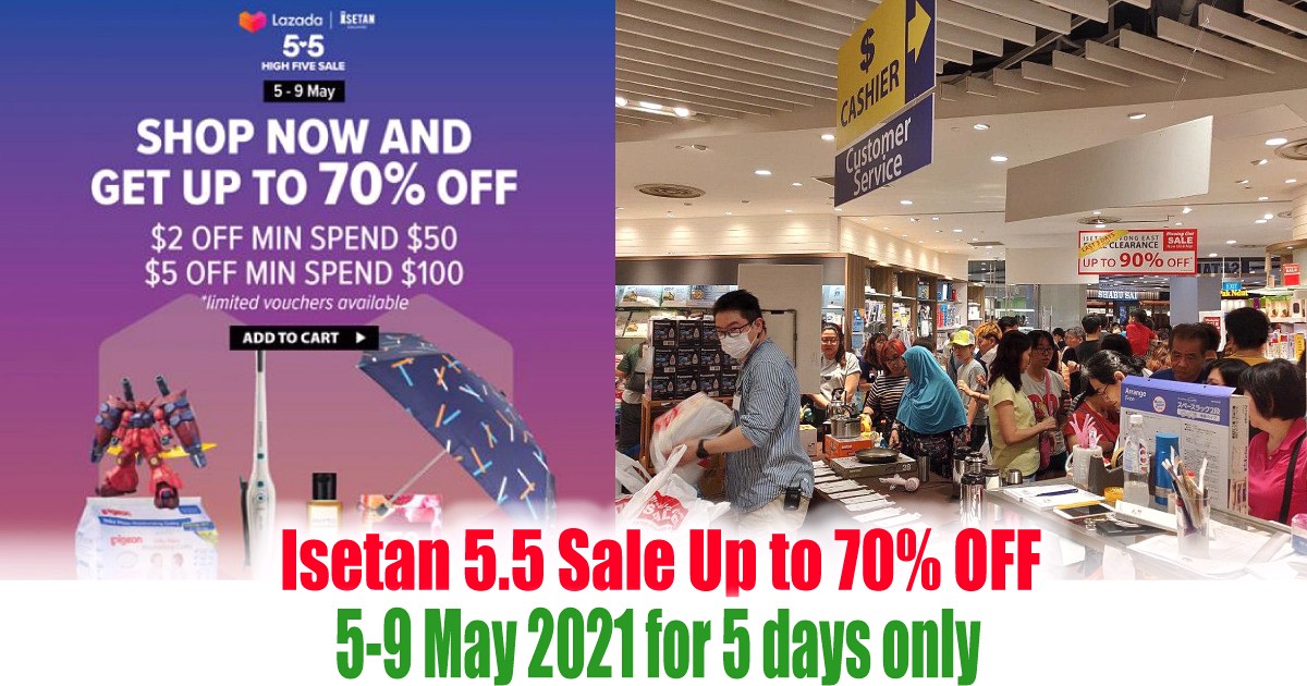 Isetan-5.5-Sale-Clearance-Warehouse-Discounts-Singapore-Offers-Promotion-2021 5-9 May 2021: Isetan 5.5 Online Sale! Up To 70% OFF & FREE Voucher!