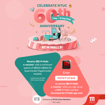 M-Malls-NTUC-60th-Anniversary-Promotion-350x350 1 May-31 Aug 2021: M Malls NTUC 60th Anniversary Promotion