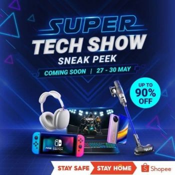 Shopee-Super-Tech-Show-Giveaways-350x350 27-30 May 2021: Shopee Super Tech Show Giveaways