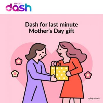 Singtel-Dash-Mothers-Day-Promotion-350x350 7 May 2021 Onward: Singtel Dash Mother's Day Promotion