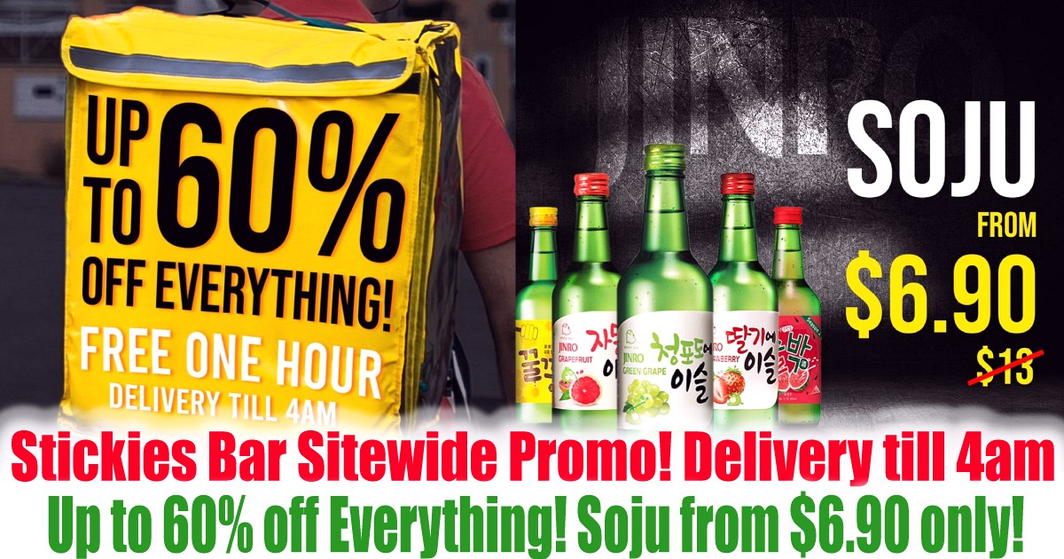 Stickies-Bar-Sitewide-Promo-Up-to-60-off-Everything-Soju-from-6.90-only-Delivery-till-4am-Singapore-Wine-Beer-Western-Food-Burger-Takeaway Today onwards: Stickies Bar Sitewide Promo! Up to 60% off Everything! Soju from $6.90 only!