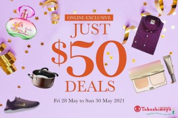 Takashimaya-Online-Just-50-Deals-Promotion-350x233 28-30 May 2021: Takashimaya Online Just $50 Deals Promotion