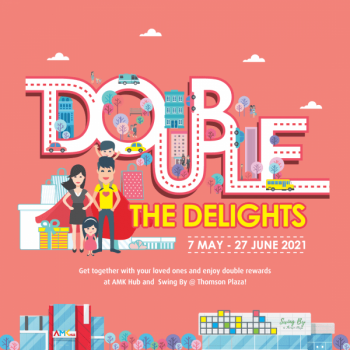 Thomson-Plaza-Double-The-Delight-Promotion-at-Thomson-Plaza--350x350 7 May-27 Jun 2021: AMK Hub Double The Delight Promotion at Thomson Plaza
