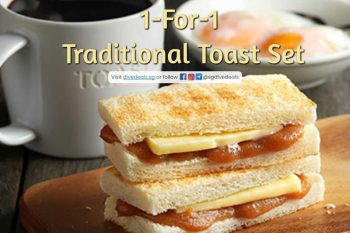 Toast-Box-1-For-1-Traditional-Toast-Set-Promotion-350x233 7 May-27 Jun 2021: Toast Box 1-For-1 Traditional Toast Set Promotion