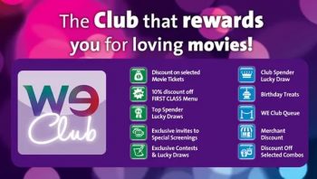 WE-Cinemas-1-for-1-Birthday-Treat-350x198 5 May 2021 Onward: WE Cinemas 1-for-1 Birthday Treat