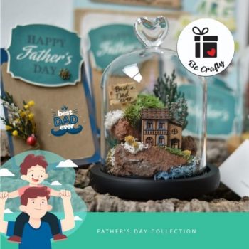 Be-Crafty-Fathers-Day-Promotion-at-Hillion-Mall--350x350 11-30 Jun 2021: Be Crafty Father’s Day Promotion at Hillion Mall