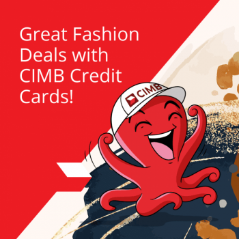 CIMB-Great-Fashion-Deal-350x350 4 Jun 2021 Onward: CIMB Great Fashion Deal