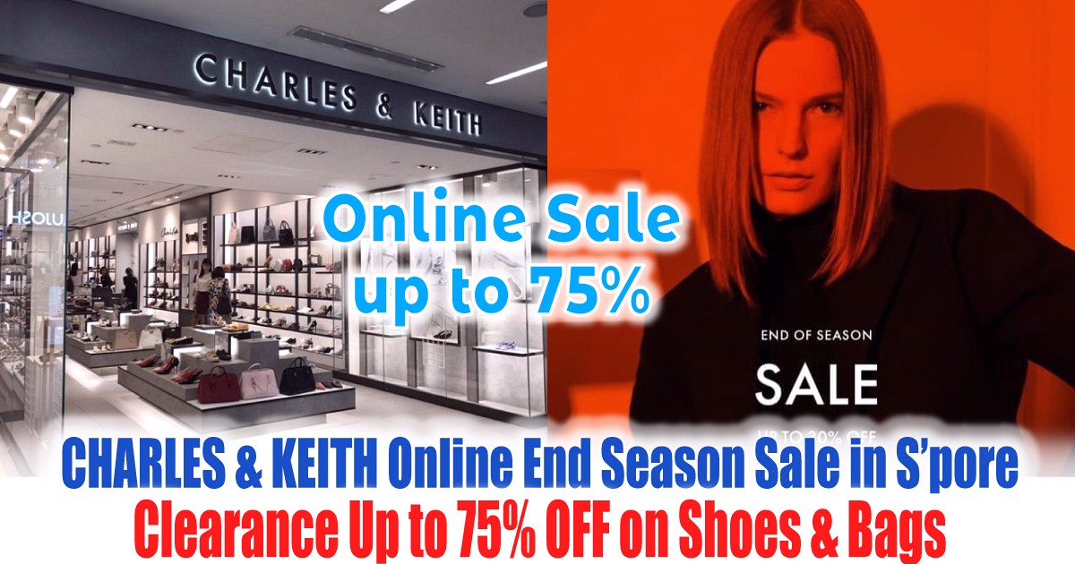 Charles-Keith-Warehouse-Sale-2021-Singapore-End-Seasons-Clearance-Shoes-Footwear-Bags-Handbags-Purse-Wallets-Accessories 1-31 Jul 2021: CHARLES & KEITH Online End Season Warehouse Sale! Clearance Up to 75% OFF!