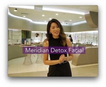 Estetica-Meridian-Detox-Facial-Promotion-350x290 18 Jun 2021 Onward: Estetica Meridian Detox Facial Promotion