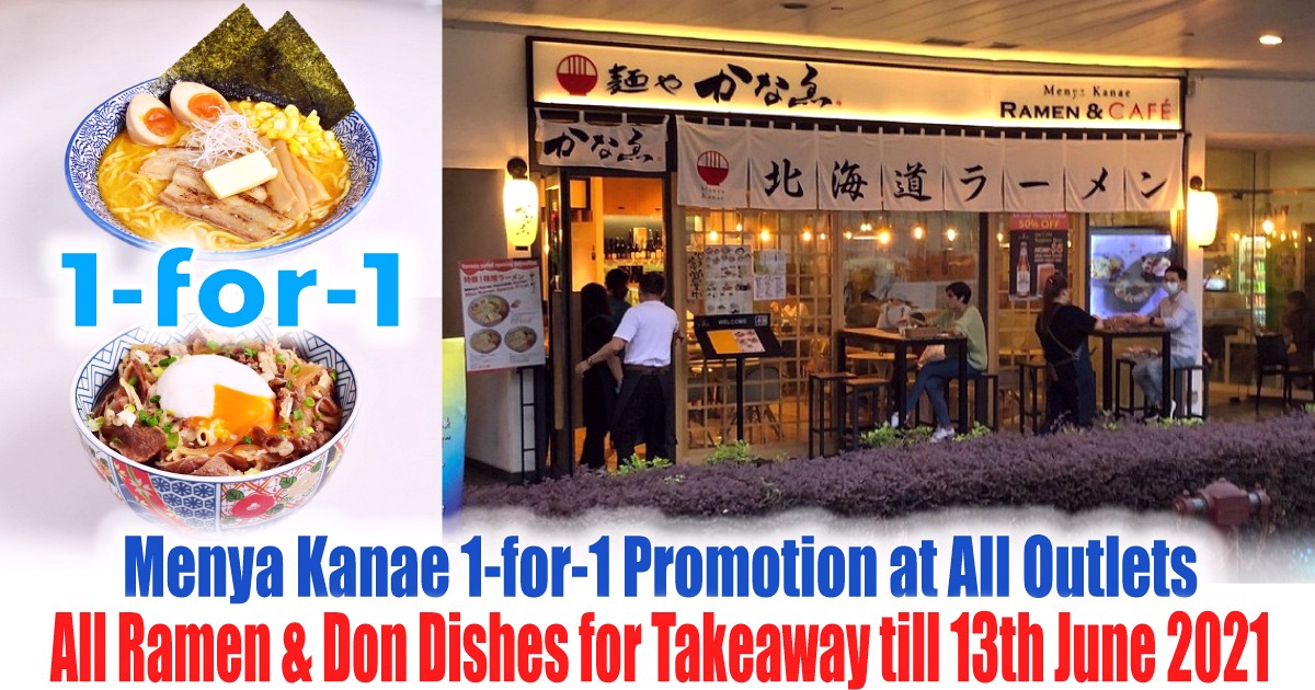 Menya-Kanae-1-for-1-Promotion-on-All-Ramen-Don-Dishes-at-All-Locations-in-Singapore-Warehouse-Sale-Clearance-2021 Now till 13 Jun 2021: Menya Kanae 1-for-1 Promotion on All Ramen & Don Dishes at All Locations in Singapore