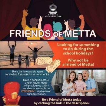 Metta-Welfare-Association-Friend-Of-Metta-Promotion-350x350 3 Jun 2021 Onward: Metta Welfare Association Friend Of Metta Promotion