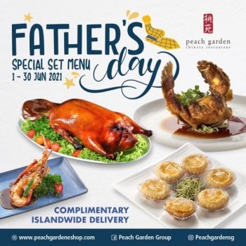 Peach-Garden-Fathers-Day-Promotion-350x350 1-30 Jun 2021: Peach Garden Father's Day Promotion