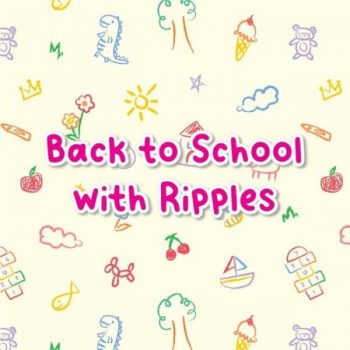 Ripples-Back-To-School-Promotion-350x350 25 Jun 2021 Onward: Ripples Back To School Promotion