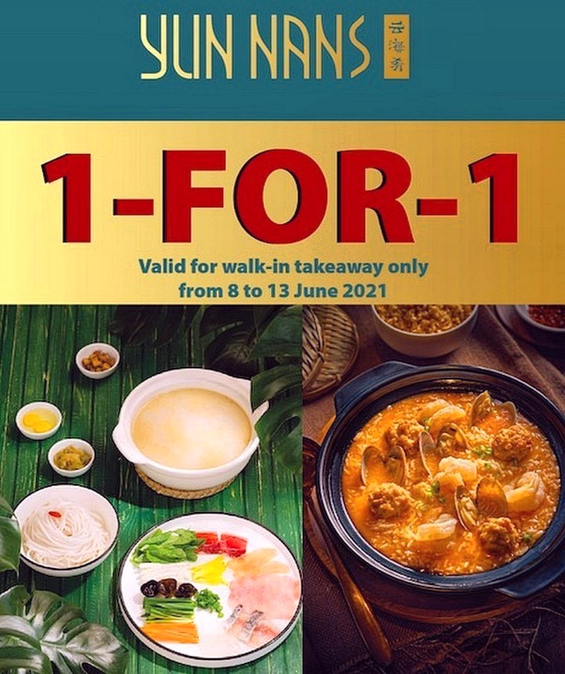 Singapore-Promotion-1-FOR-1-YUN-NANS-Westgate-Special-Reopening-Offer-2021-Warehouse-Sale-Clearance 8-13 Jun 2021: Yun Nans (云海肴) offers 1-for-1 Promo Special Deals for its Westgate Outlet Reopening Celebration