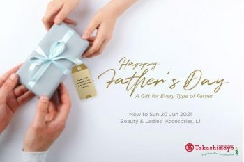 Takashimaya-Fathers-Day-Promotion--350x233 15-20 Jun 2021: Takashimaya Father's Day Promotion