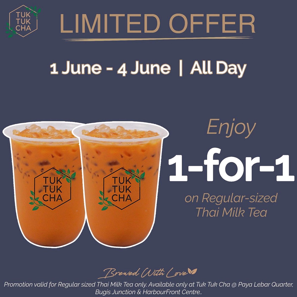 Tuk-Tuk-Cha-Limited-Offers-1-for-1-Promo-Singapore-2021-Beverages-Offers-Warehouse-Sale-Clearance Now till 4 Jun 2021: Tuk Tuk Cha 1-FOR-1 Thai Milk Tea Promo All-Day at 3 selected outlets in Singapore