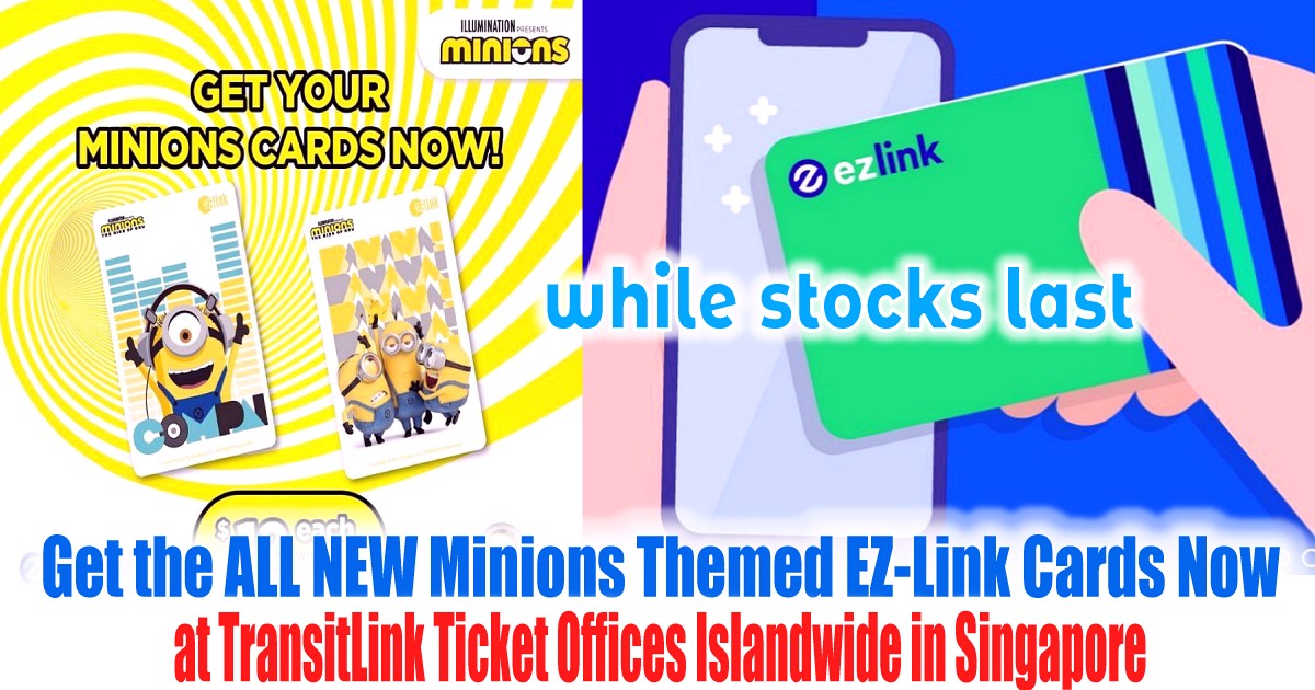 at-TransitLink-Ticket-Offices-Islandwide-in-Singapore-Get-Your-Minions-Themed-EZ-Link-Cards-Now-Warehouse-Sale-Clearance Today Onwards: Get Your Minions Themed EZ-Link Cards Now at TransitLink Ticket Offices Islandwide in Singapore