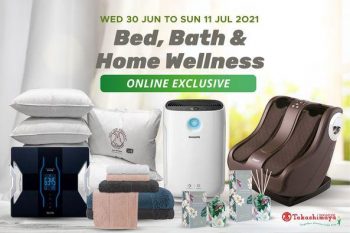 30-Jun-11-Jul-2021-Takashimaya-Online-Bed-Batch-Home-Wellness-Promotion-350x233 30 Jun-11 Jul 2021: Takashimaya Online Bed, Batch & Home Wellness Promotion