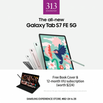 313@somerset-Galaxy-Tab-S7-FE-5G-Promotion-350x350 22 Jul 2021 Onward: Samsung Experience Store Galaxy Tab S7 FE 5G  Promotion at 313@somerset