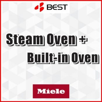 BEST-Denki-Steam-Oven-Built-in-Oven-Miele-Bundle-Promotion-350x350 5 Jul 2021 Onward: BEST Denki Steam Oven + Built-in Oven Miele Bundle Promotion