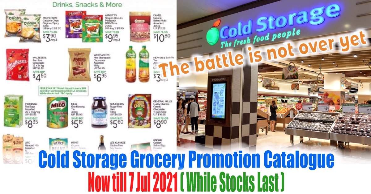 Cold-Storage-Full-Catelogue-for-Grocery-Promotion-till-July-2021-Singapore-Warehouse-Sale-Clearance-Supermarket-Hypermarket-Store Now till 7 Jul 2021: Cold Storage Grocery Promotion! Full Catalogue in Post!