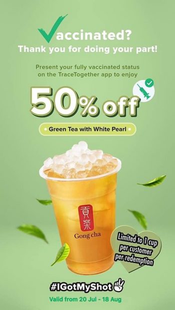 Gong-Cha-Vaccinated-50-OFF-Promotion--350x618 20 Jul-18 Aug 2021: Gong Cha Vaccinated 50% OFF Promotion