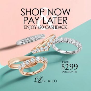 Love-Co-Rely-Shop-Now-Pay-Later-20-Cashback-Promotion--350x350 12 Jul 2021 Onward: Love & Co Rely Shop Now Pay Later $20 Cashback Promotion