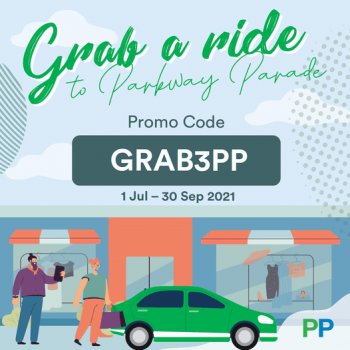 Parkway-Parade-Promotion-350x350 1 Jul-30 Sep 2021: Parkway Parade Grab ride Promotion