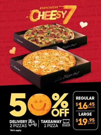 Pizza-Hut-Cheesy-7-Pizza-50-OFF-Promotion--350x468 17 Jul 2021 Onward: Pizza Hut Cheesy 7 Pizza 50% OFF Promotion