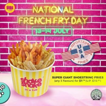 Shake-Shake-in-a-Tub-National-French-Fry-Day-Promotion-350x350 13-14 July 2021: Shake Shake in a Tub National French Fry Day Promotion